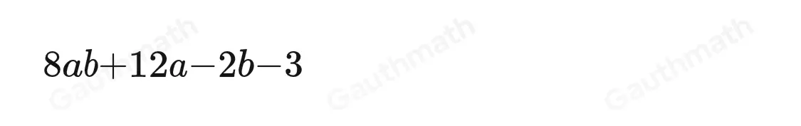 What is the product of the binomials 4a-1 and 2b+3 ? 18ab-3 8a2b2+10ab-3 6ab+7a-2b-3 8ab+12a-2b-3