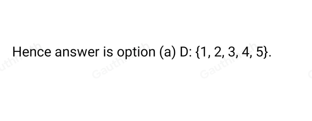 4. In this table, what is the domain of the function? a D: 1,2,3,4,5 b. D: a,b,c,d,e C. D: 2,4,6,8,10 d. y= 1,2,3,4,5,a,b,c,d