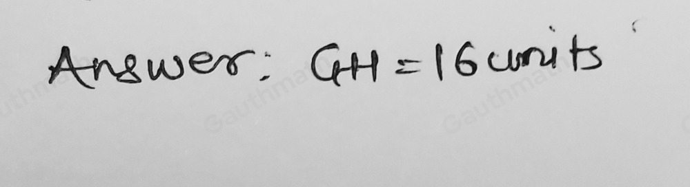 tive remaning Consider quadrilateral EFGH. What is the length of line segment GH? 01:58:08 5 units 7 units 16 units 24 units