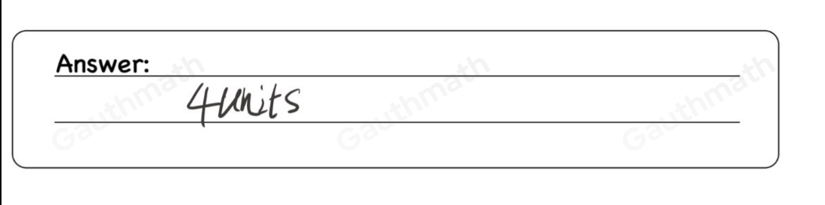 If FG=2 units. F1=7 units, and HI=1 unit I, what is GH? 3 units 4 units 7 5 units 6 units